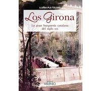 GIrona, Los. La gran burguesía catalana del siglo XIX (Varia)