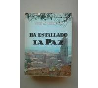 Gironella, José María - Ha Estallado La Paz / José María Gironella