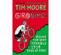 Gironimo!: Riding the Very Terrible 1914 Tour of Italy [Idioma Inglés]