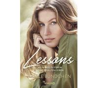 Gisele Bündchen Alexandra Lessons: Mein Weg zu einem sinnerfüllten (Tapa dura)