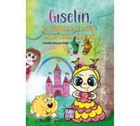 Giselin La Princesa De Los Calcetines Sucios