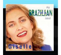 Giselle - Brazilian Soul