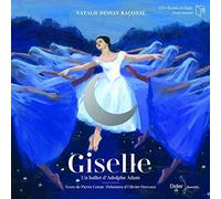 Giselle: Un ballet d'Adolphe Adam