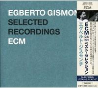 Gismonti, Egberto - Selected Recordings
