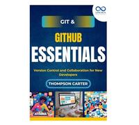 Git & GitHub Essentials: Version Control and Collaboration for New Developer