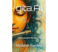 gita.AI: Consciousness in the Age of AI