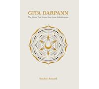 Gita Darpan: The Mirror That Shows Inner Mahabharat