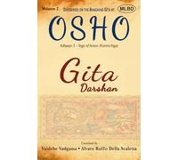 Gita Darshan: Discourses on the Bhagavad Gita by Osho (Volume 2): Adhyaya 3 - Yoga of Action (Karma Yoga)