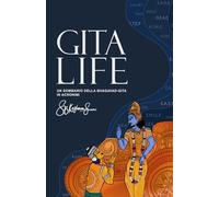 Gita Life: Un Sommario Della Bhagavad-gita in Acronimi