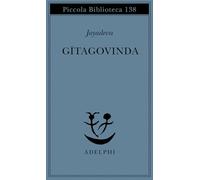 Gitagovinda (Piccola biblioteca Adelphi)