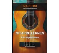 Gitarre lernen für Fortgeschrittene