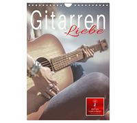 Gitarren Liebe (Wandkalender 2026 DIN A4 hoch), CALVENDO Monatskalender: Die Gitarre, untrennbar verbunden mit der Sehnsucht nach Ferne und Freiheit.