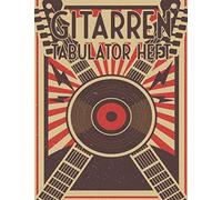 Gitarren Tabulator Heft: Mit leeren Tabs und Akkorden - Große Lineatur - Musik Schreibheft - Leere Notensysteme - Tabulator und Akkord Notenblock - Ca. DIN A5