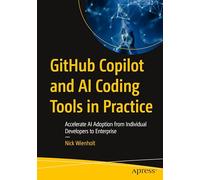 GitHub Copilot and AI Coding Tools in Practice: Accelerate AI Adoption from Individual Developers to Enterprise
