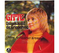 Gitte (Haenning) - Dann kommt die Erinnerung (1973) / Vinyl single [Vinyl-Single 7'']
