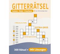 Gitterrätsel Zahlen | Für Erwachsene Große Schrift: 300 Rätsel - Mit Lösungen - Nur 2 Rätsel pro Seite