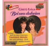 Gitti & Erica - incl. Die Liebe, die Liebe