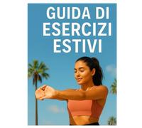 Giuda di esercizi per l'estate