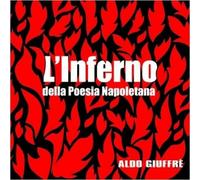 Giuffre' Aldo - L'inferno Della Poesia Napoletana