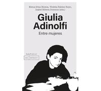 Giulia Adinolfi: Entre mujeres: 553 (Antrazyt)