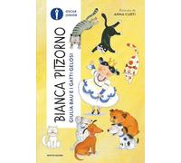 Giulia Bau e i gatti gelosi (Oscar junior)