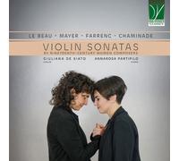 Giuliana de Santo, Annarosa Partipilo - Violin Sonatas By Nineteenth Century Women Compose