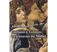 Giuliano e Lorenzo. La primavera dei Medici (Voci)