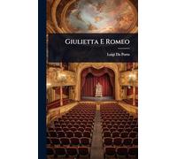 Giulietta E Romeo
