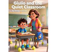 Giulio and the Quiet Classroom
