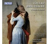 Giulio Briccialdi : Oeuvres pour flûte et piano. Fabbriciani, Damerini.
