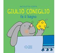 Giulio Coniglio fa il bagno (Mini cubetti)