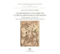 Giurisdizioni concorrenti e circolazione delle decisioni (Diritto processuale civile)