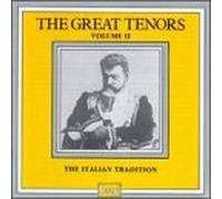 Giuseppe Anselmi - The Great Tenors, Vol.2 - The Italian Tradition