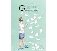 Giuseppe: asunto personal: Viajes, desafíos y palabras