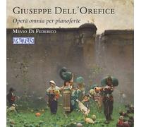 Giuseppe Dell'Orefice : Intégrale de l'œuvre pour piano. Di Federico.