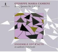 Ensemble Entr'acte - Cambini: Quintetos De Cuerda Nº 1, 4 Y 23 / Ensemble Entr'Acte