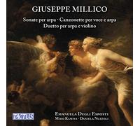 Giuseppe Millico : Oeuvres pour harpe. Degli Esposti, Kamiya, Nuzzoli.