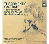 Giuseppe Nicolini - The Romantic Castrato - les Chants et Arias Ornés de Giovanni Battista Velluti