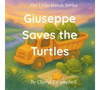 Giuseppe Saves the Turtles (The Little Hands Series)