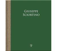 Giuseppe Sciortino. Il silenzio delle cose (Le colonne)