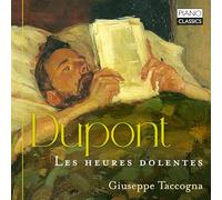Giuseppe Taccogna - Dupont : Les heures dolentes