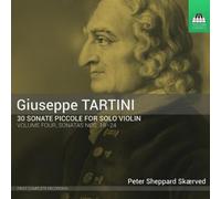 Tartini Giuseppe - Tartini : 30 Sonate Piccole - Sonates N°19 À 24 - Vol.4