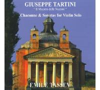 Giuseppe Tartini - Chaconne & Sonates pour violon solo