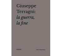 Giuseppe Terragni: la guerra, la fine
