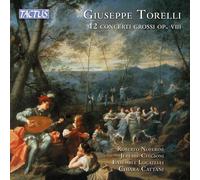 ROBERTO NOFERINI - JEREMIE CHIGIONI - ENSEMBLE LOCATELLI - CHIARA CATTANI - 12 CONCERTI GROSSI OP. VIII