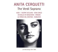 Giuseppe Verdi Anita Cerquetti: The Verdi Soprano: Live Recordings 1954-196 (CD)