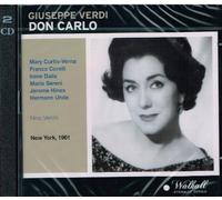Giuseppe Verdi: Don Carlo [New York -- April 15, 1961: Mary Curtis-Verna, Irene Dalis, Franco Corelli, Mario Sereni, Hermann Uhde, Jerome Hines, Martina Arroyo; Nino Verchi]