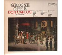 Giuseppe Verdi , Hanne-Lore Kuhse , Sigrid Kehl , Martin Ritzmann , Dan Iordachescu , Gottlob Frick , Staatskapelle Berlin , Heinz Fricke - Don Carlos - ETERNA - 8 25 610