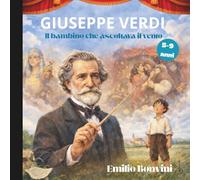 GIUSEPPE VERDI il bambino che ascoltava il vento (Nonna ADELE Racconta)