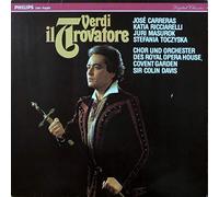 Giuseppe Verdi , José Carreras , Katia Ricciarelli , Yuri Mazurok , Stefania Toczyska , Chorus Of The Royal Opera House, Covent Garden , Sir Colin Davis - Il Trovatore - Eterna - 7 29 283